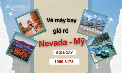 Vé máy bay đi Nevada - Siêu rẻ - Tiết kiệm tại Vietnam Tickets